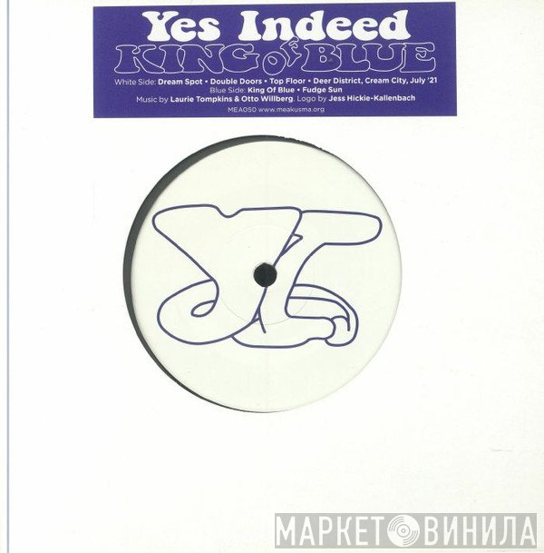 Yes Indeed  - King Of Blue