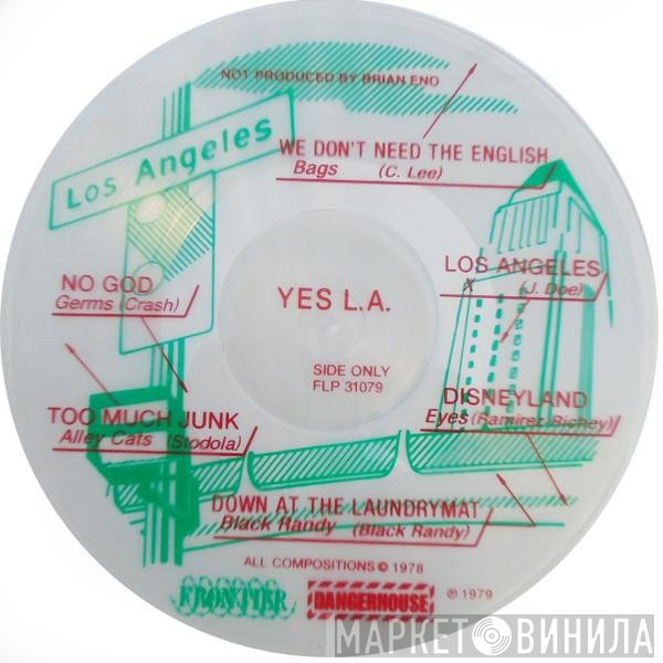  - Yes L.A.