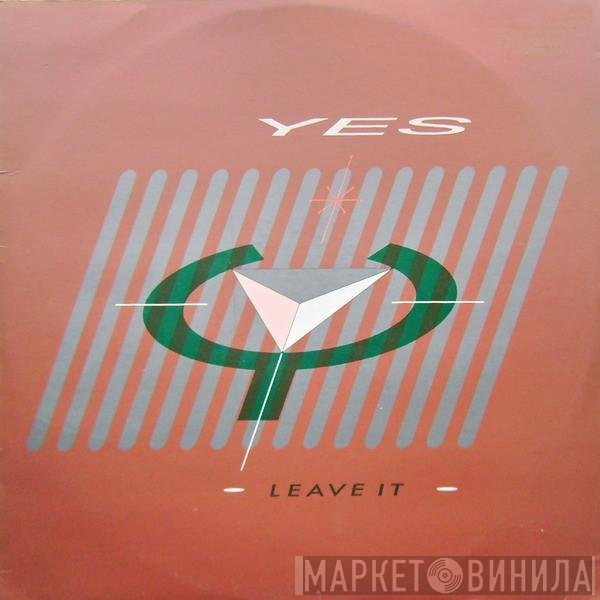 Yes  - Leave It