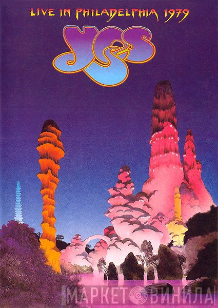 Yes  - Live In Philadelphia 1979