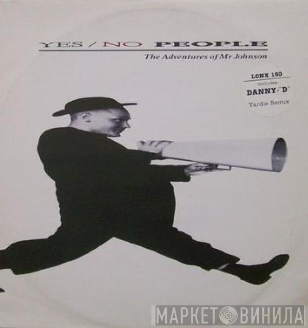 Yes/No People - The Adventures Of Mr Johnson