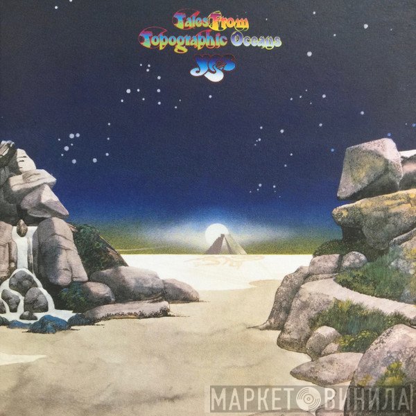 Yes - Tales From Topographic Oceans