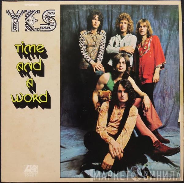 Yes  - Time And A Word