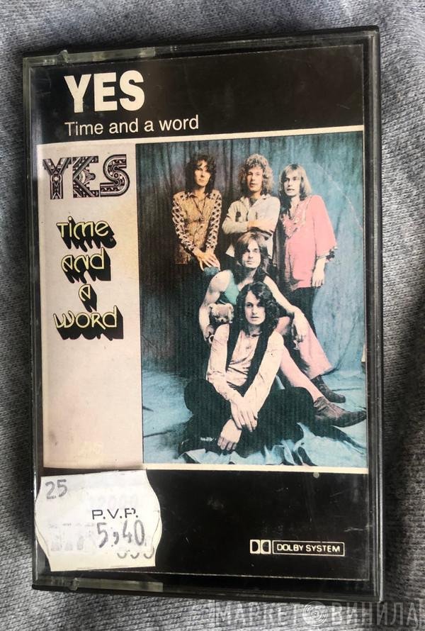 Yes  - Time And A Word