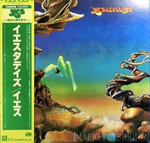 Yes  - Yesterdays