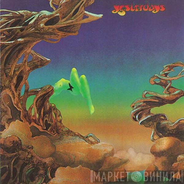 Yes  - Yesterdays