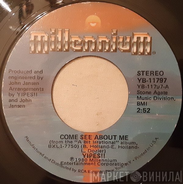 Yipes! - Come See About Me