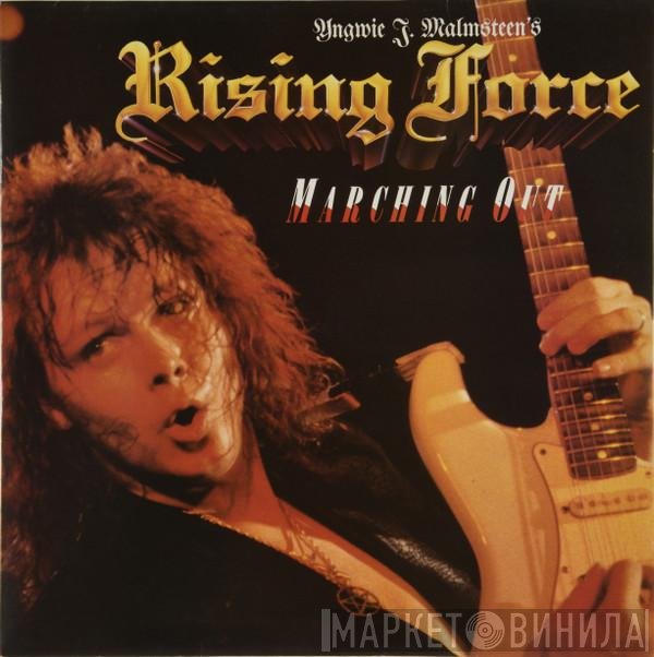Yngwie J. Malmsteen's Rising Force  - Marching Out