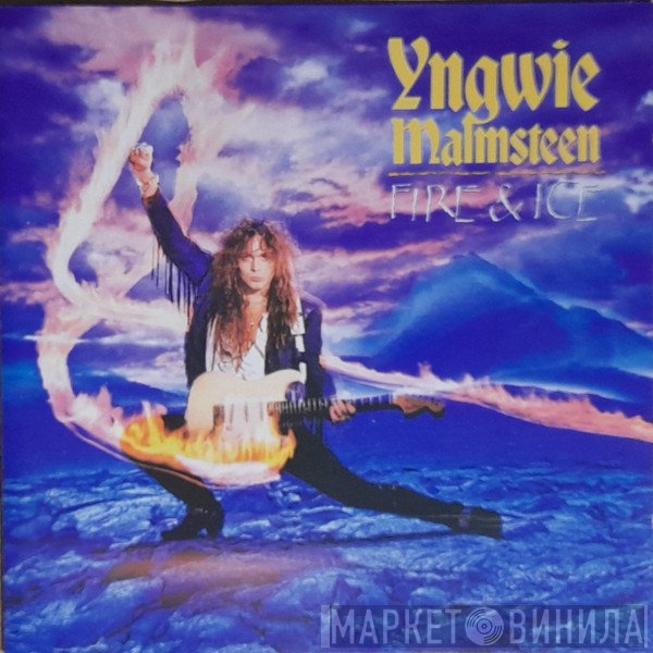 Yngwie Malmsteen  - Fire & Ice