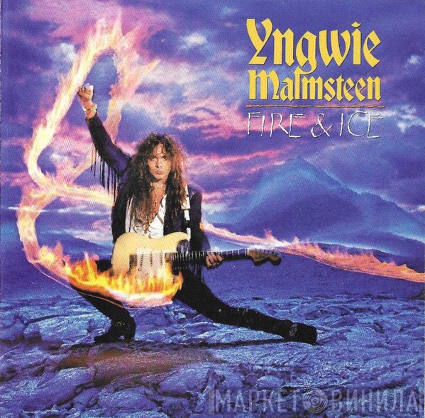 Yngwie Malmsteen  - Fire & Ice