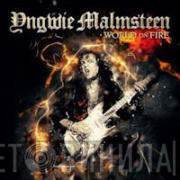 Yngwie Malmsteen  - World On Fire