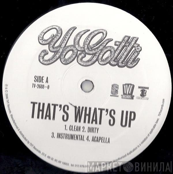 Yo Gotti - That's What's Up