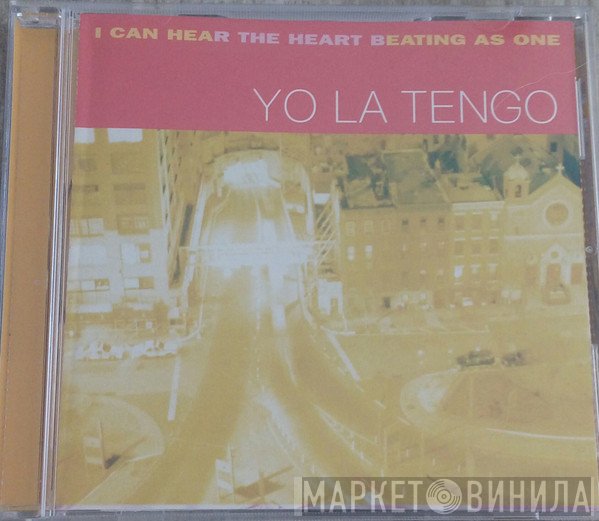Yo La Tengo - I Can Hear The Heart Beating As One