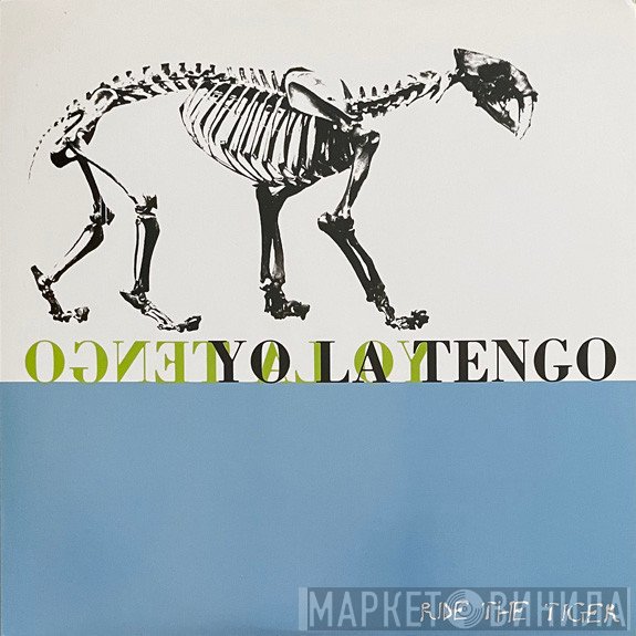 Yo La Tengo  - Ride The Tiger