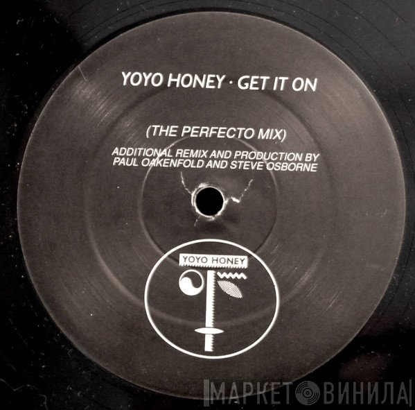 Yo Yo Honey - Get It On