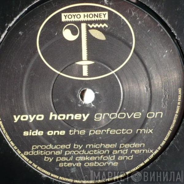 Yo Yo Honey - Groove On