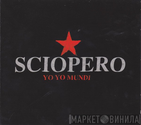 Yo Yo Mundi - Sciopero