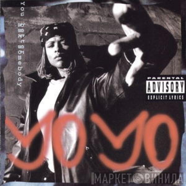 Yo-Yo - You Better Ask Somebody