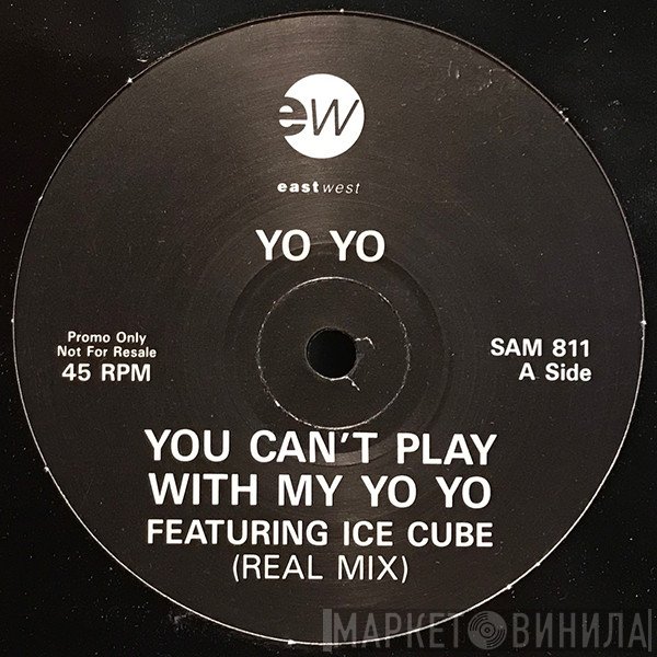 Yo-Yo - You Can't Play With My Yo-Yo