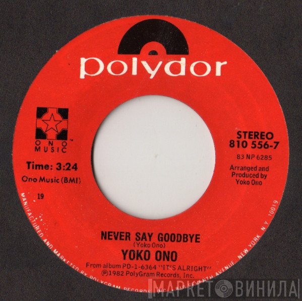 Yoko Ono  - Never Say Goodbye