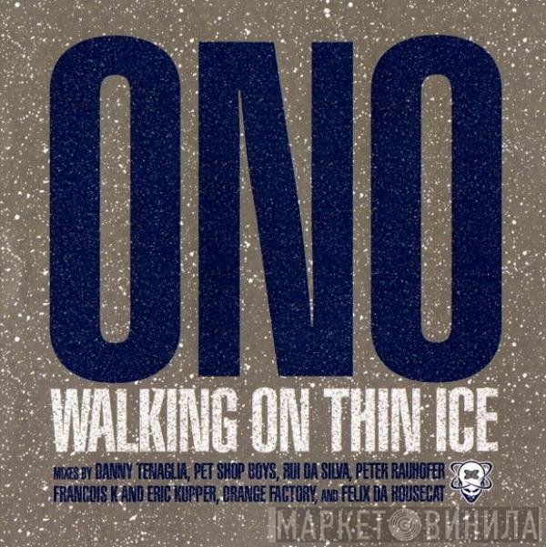 Yoko Ono - Walking On Thin Ice