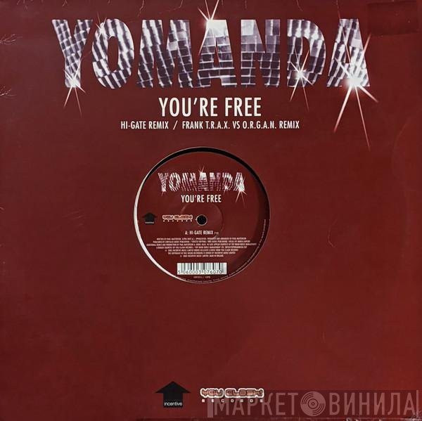 Yomanda - You're Free (Hi-Gate Remix / Frank T.R.A.X. Vs O.R.G.A.N. Remix)