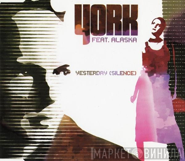 York Featuring Alaska   - Yesterday (Silence)
