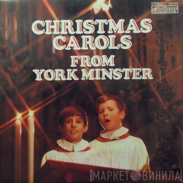 York Minster Choir - Christmas Carols From York Minster