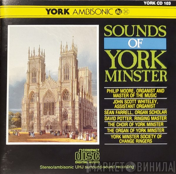 York Minster Choir, Philip Moore, John Scott Whiteley, David Potter  - Sounds Of York Minster