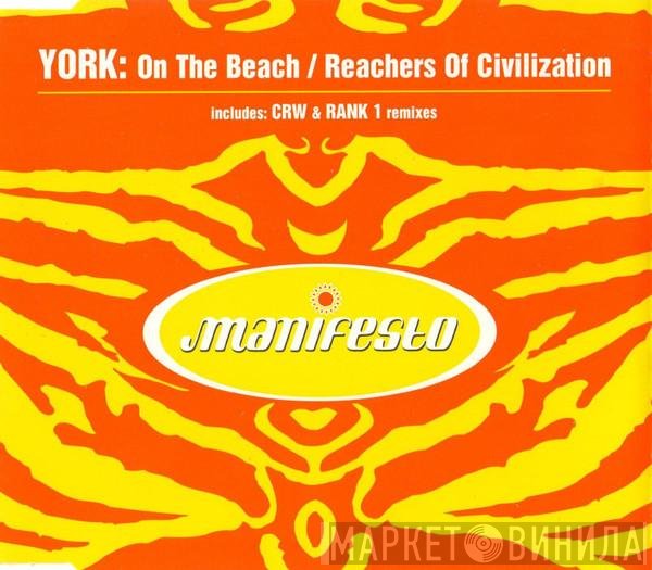 York - On The Beach / Reachers Of Civilization