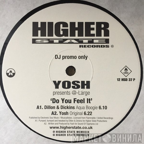 Yosh, @-Large - Do You Feel It