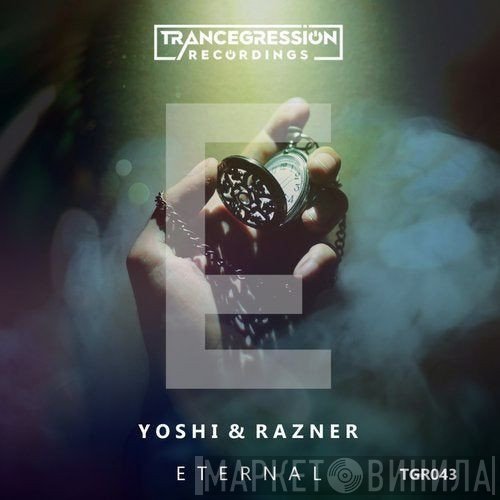 Yoshi & Razner  - Eternal