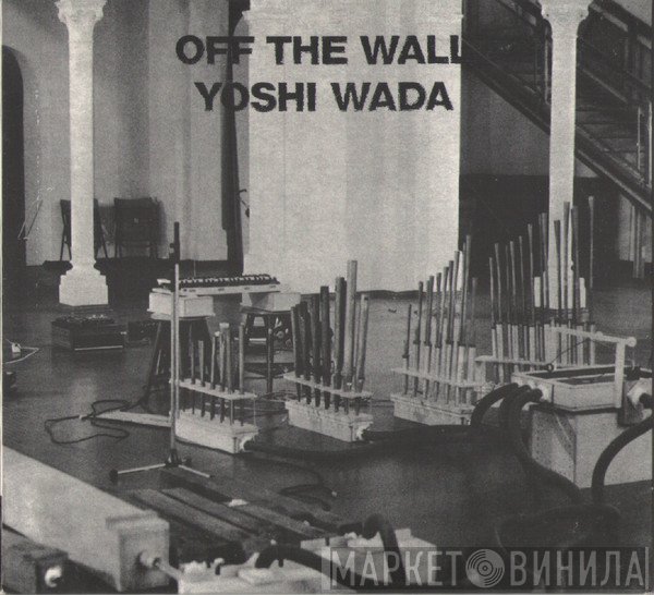 Yoshi Wada  - Off The Wall