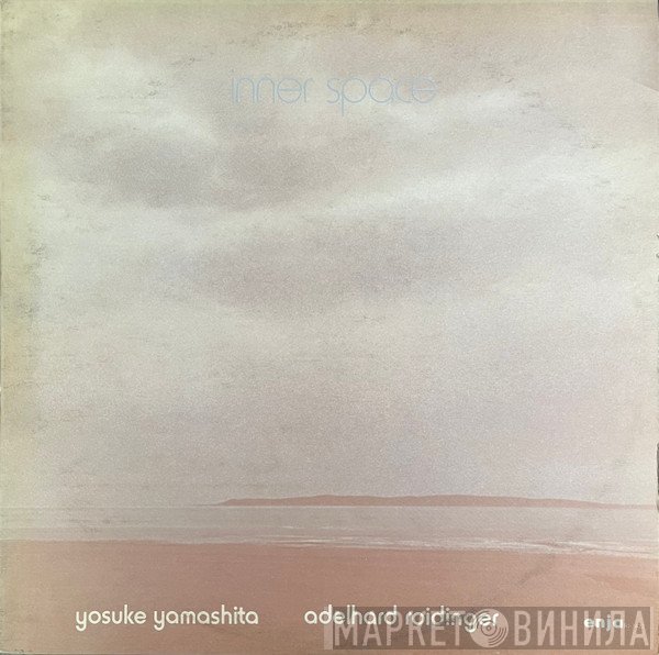 Yosuke Yamashita / Adelhard Roidinger  - Inner Space