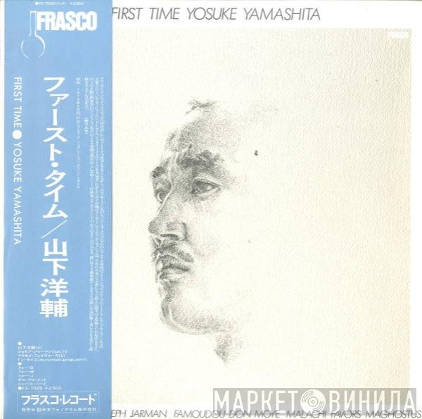 Yosuke Yamashita  - First Time