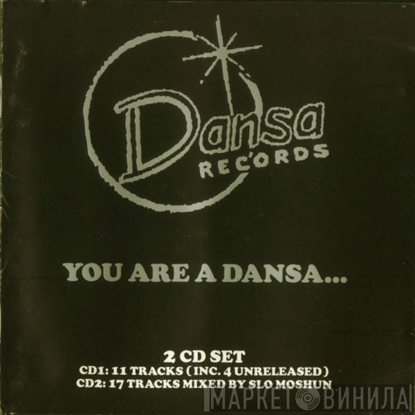  - You Are A Dansa...