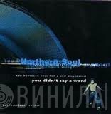  - You Didn't Say A Word (New Northern Soul For A New Millenium)