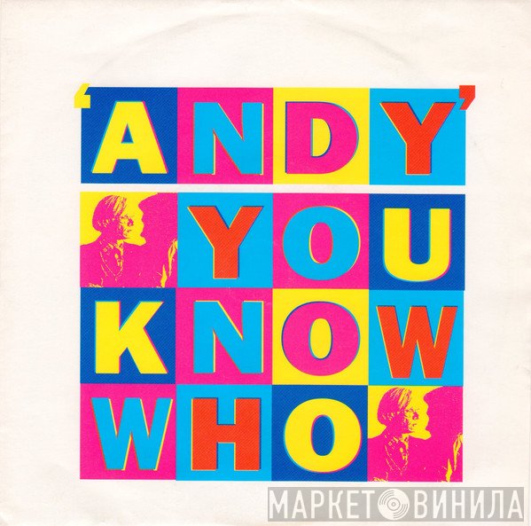 You Know Who - Andy