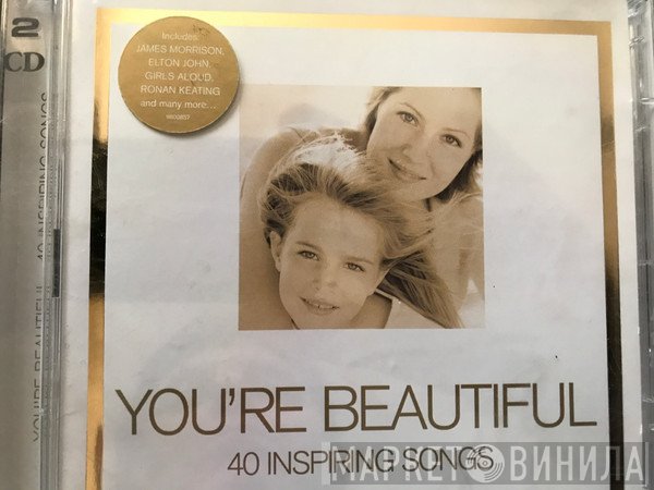  - You’re Beautiful 40 Inspiring Songs
