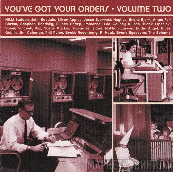  - You've Got Your Orders - Volume Two