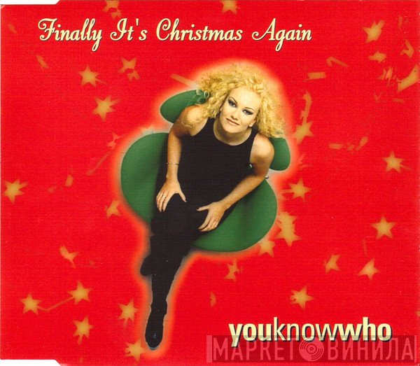 Youknowwho - Finally It's Christmas Again