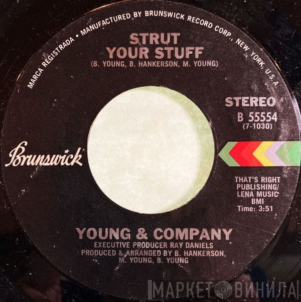 Young & Company - Strut Your Stuff / I Like (What You're Doing To Me)