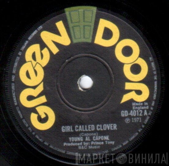 Young Al Capone - Girl Called Clover