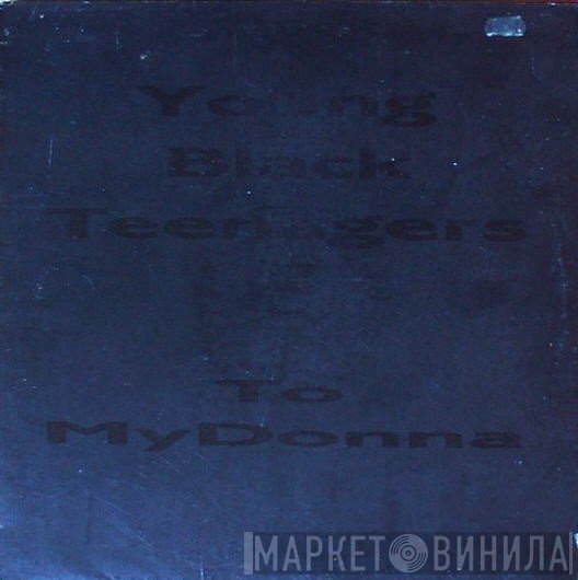 Young Black Teenagers - To My Donna (Remix)
