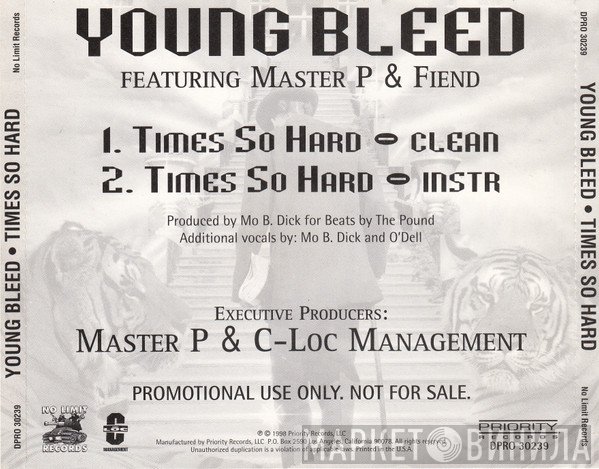 Young Bleed Featuring Master P & Fiend   - Times So Hard