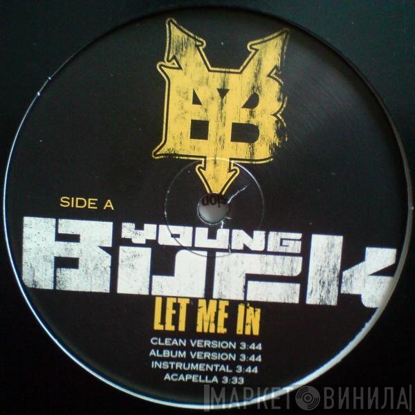 Young Buck  - Let Me In / Welcome To The South