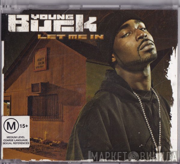 Young Buck  - Let Me In