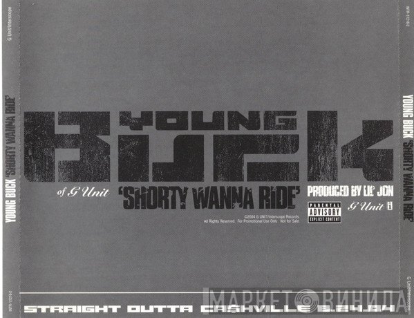 Young Buck  - Shorty Wanna Ride