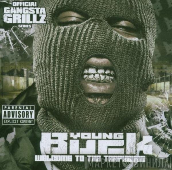 Young Buck  - Welcome To The Traphouse