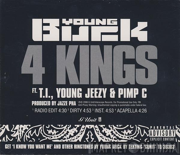 Young Buck feat. T.I., Young Jeezy & Pimp C  - 4 Kings